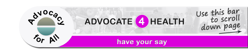Advocate 4 Health - Have your say page banner